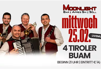 Ein Plakat für ein Live-Musik-Event in der Bar Moonlight in Söll. Es zeigt die Band "4 Tiroler Buam" und informiert über das Datum und den Eintrittspreis.