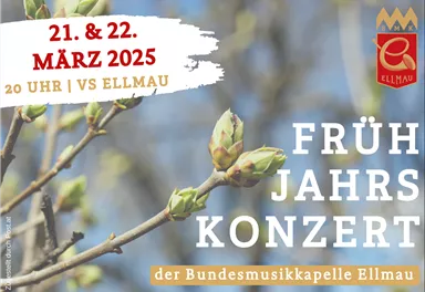 A promotional poster for a concert by the Federal Music Band Ellmau. The date is March 21 and 22, 2025, and it features fresh buds on a branch.