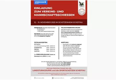 Einladung zum Vereins- und Mannschaftsschießen vom 12. bis 15. November 2025 im Schützenheim Scheffau. Enthält Informationen zu Teilnahmebedingungen und Öffnungszeiten.