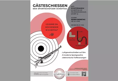 Ein Werbeplakat für das Gästeschießen der Sportschützen Scheffau. Es zeigt Informationen zu Veranstaltungen und Möglichkeiten, an einem Schießwettbewerb teilzunehmen.