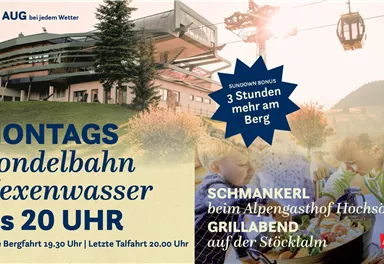 Ein Werbebanner für die Gondelbahn Hexenwasser, die montags bis 20 Uhr geöffnet ist. Es zeigt Informationen zu Bergfahrten und besonderen Grillabenden im Alpengasthof Hochsöll.