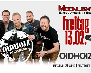 Eine Band namens OIDHOIZ tritt im Moonlight Bar in Söll auf. Das Event findet am Freitag, den 13. Februar, um 21 Uhr statt.