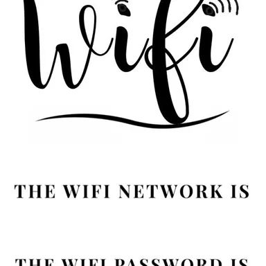 A minimalist design featuring the word "WiFi" in stylish lettering. Below it are the details for the WiFi network and password.